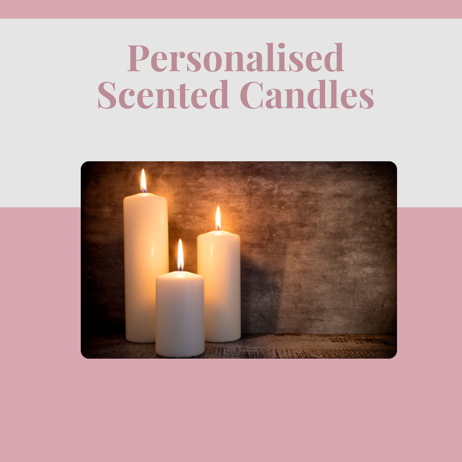 Personalised candles