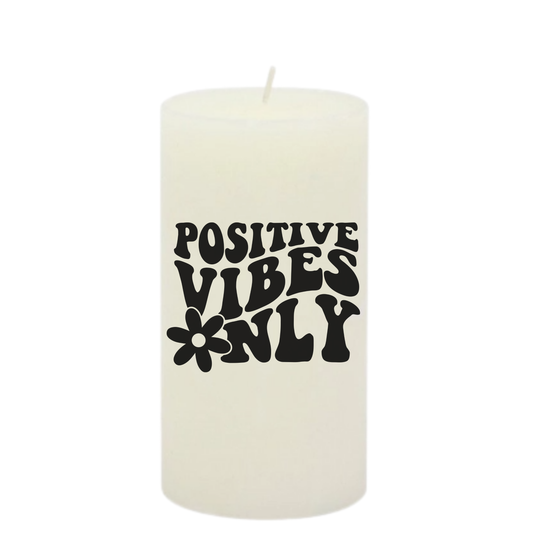 Positive vibes fragranced candle